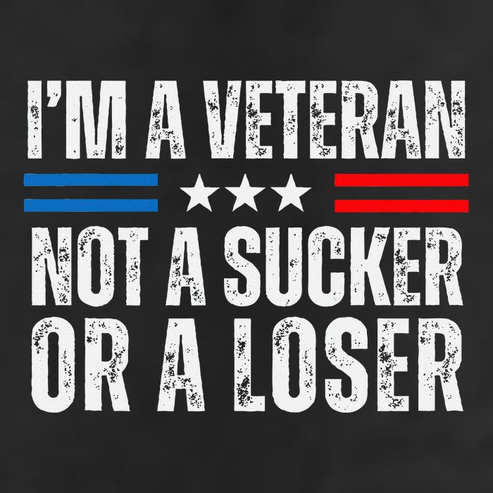 IM A Veteran Not A Sucker Or A Loser Cool Comfort Performance Bucket Hat