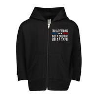 IM A Veteran Not A Sucker Or A Loser Toddler Zip Fleece Hoodie