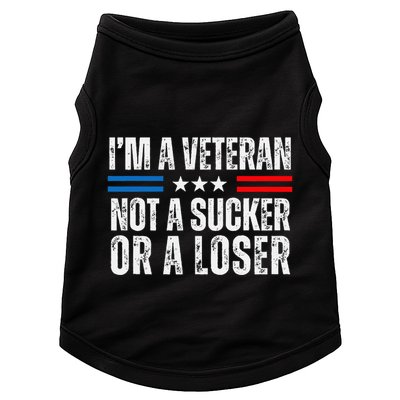 IM A Veteran Not A Sucker Or A Loser Doggie Tank