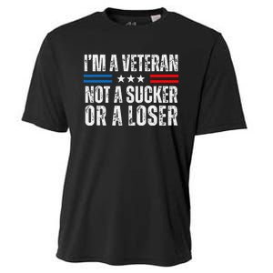 IM A Veteran Not A Sucker Or A Loser Cooling Performance Crew T-Shirt