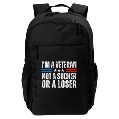 IM A Veteran Not A Sucker Or A Loser Backpack