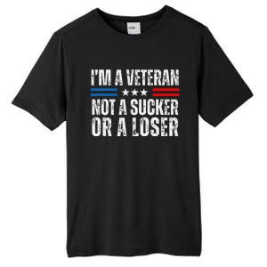 IM A Veteran Not A Sucker Or A Loser Tall Fusion ChromaSoft Performance T-Shirt