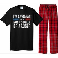 IM A Veteran Not A Sucker Or A Loser Pajama Set