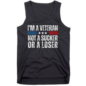 IM A Veteran Not A Sucker Or A Loser Tank Top