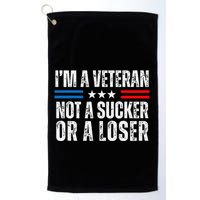 IM A Veteran Not A Sucker Or A Loser Golf Towel