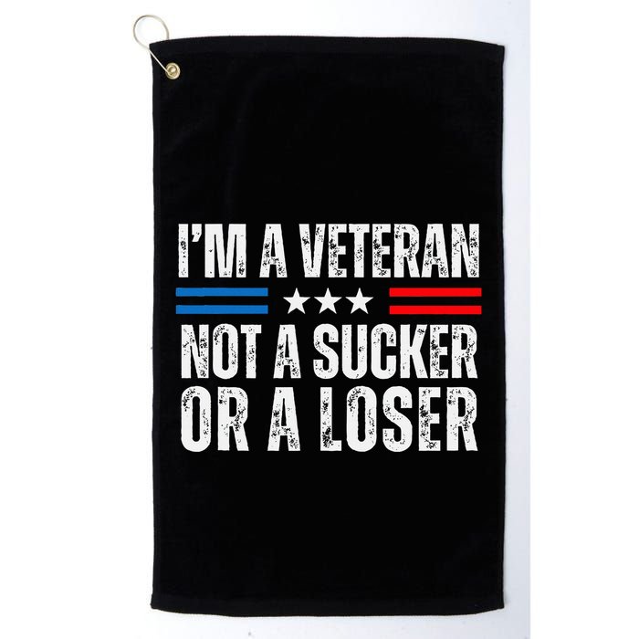 IM A Veteran Not A Sucker Or A Loser Golf Towel
