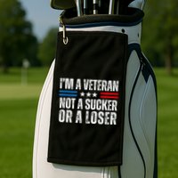 IM A Veteran Not A Sucker Or A Loser Golf Towel