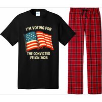 I Am Voting Convicted Felon 2024 Pajama Set