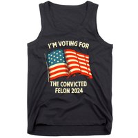 I Am Voting Convicted Felon 2024 Tank Top