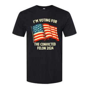 I Am Voting Convicted Felon 2024 Softstyle CVC T-Shirt