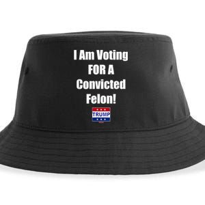 I Am Voting For A Convicted Felon Trump 2024 Sustainable Bucket Hat