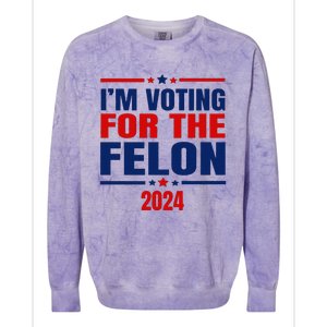 I Am Voting For The Felon Felon For President Colorblast Crewneck Sweatshirt