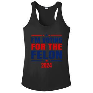 I Am Voting For The Felon Felon For President Ladies PosiCharge Competitor Racerback Tank