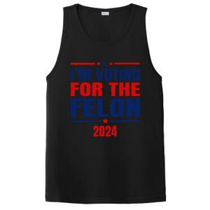 I Am Voting For The Felon Felon For President PosiCharge Competitor Tank