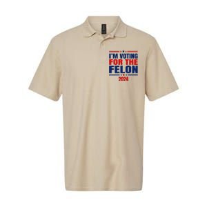 I Am Voting For The Felon Felon For President Softstyle Adult Sport Polo