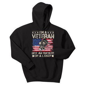 IM A Veteran Not A Sucker Or A Loser Patriotic Kids Hoodie