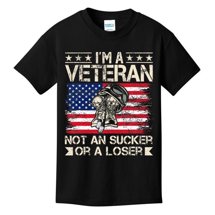 IM A Veteran Not A Sucker Or A Loser Patriotic Kids T-Shirt