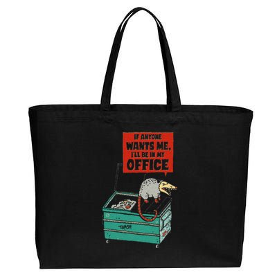 If Anyone Wants Me ILl Be In My Office Cotton Canvas Jumbo Tote