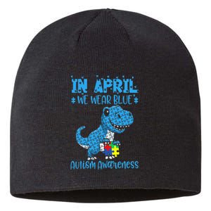 In April We Wear Blue Autism Awareness Month Dinosaur T-Rex Sustainable Beanie