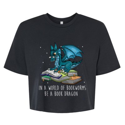 In A World Full Of Bookworms Be A Book Dragon Bella+Canvas Jersey Crop Tee