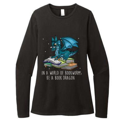 In A World Full Of Bookworms Be A Book Dragon Womens CVC Long Sleeve Shirt