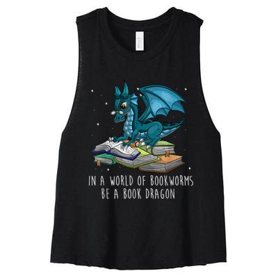 In A World Full Of Bookworms Be A Book Dragon Women's Racerback Cropped Tank