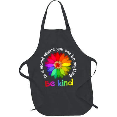 In A World Where You Can Be Anything Be Kind Kindness Gift Apron