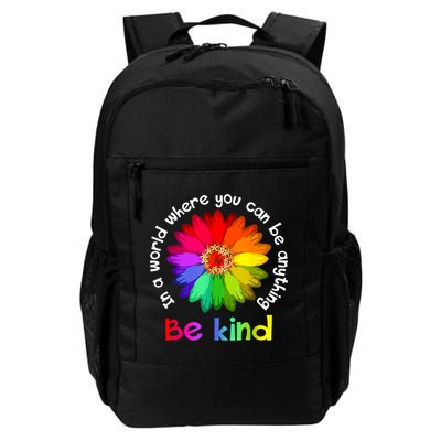 In A World Where You Can Be Anything Be Kind Kindness Gift Backpack