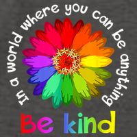 In A World Where You Can Be Anything Be Kind Kindness Gift Vector Backpack
