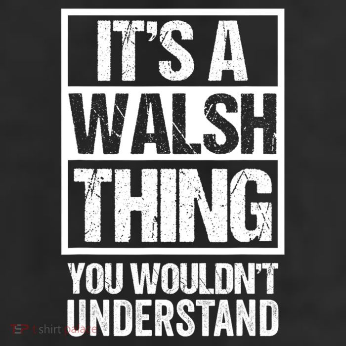 ItS A Walsh Thing You WouldnT Understand Funny Walsh 7 Panel Mesh Trucker Snapback Hat