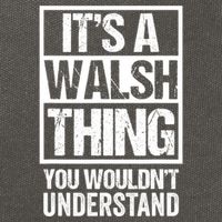 ItS A Walsh Thing You WouldnT Understand Funny Walsh Cotton Canvas Backpack