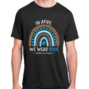 In April We Wear Blue Rainbow Autism Awareness Puzzle Love Adult ChromaSoft Performance T-Shirt