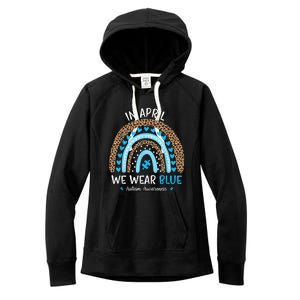 In April We Wear Blue Rainbow Autism Awareness Puzzle Love Women's Fleece Hoodie