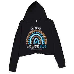 In April We Wear Blue Rainbow Autism Awareness Puzzle Love Crop Fleece Hoodie