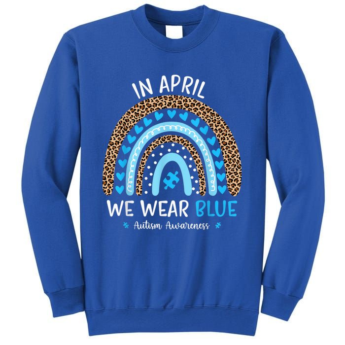 In April We Wear Blue Rainbow Autism Awareness Puzzle Love Sweatshirt