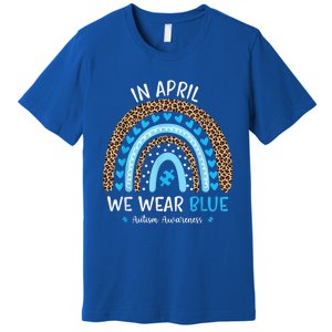 In April We Wear Blue Rainbow Autism Awareness Puzzle Love Premium T-Shirt