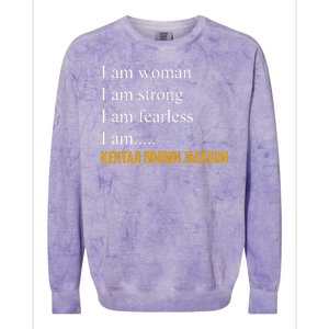 I Am Woman Ketanji Brown Jackson Quote Colorblast Crewneck Sweatshirt