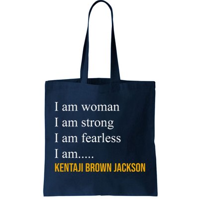 I Am Woman Ketanji Brown Jackson Quote Tote Bag