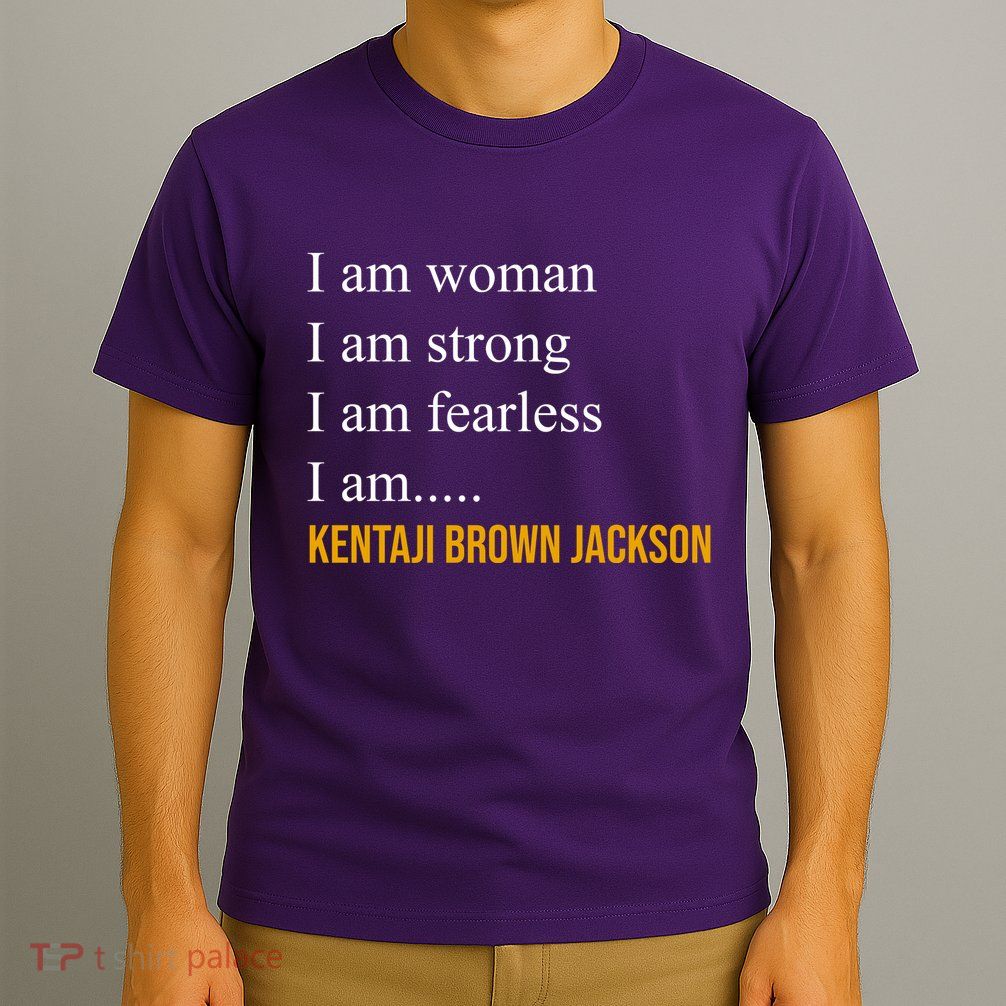 I Am Woman Ketanji Brown Jackson Quote T-Shirt