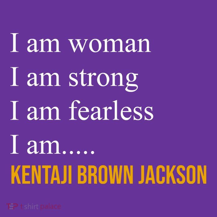 I Am Woman Ketanji Brown Jackson Quote Tall T-Shirt