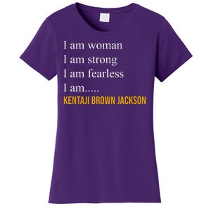 I Am Woman Ketanji Brown Jackson Quote Women's T-Shirt