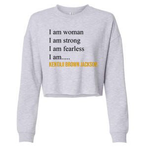 I Am Woman Ketanji Brown Jackson Quote Cropped Pullover Crew