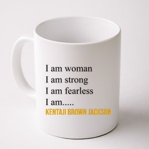 I Am Woman Ketanji Brown Jackson Quote Coffee Mug