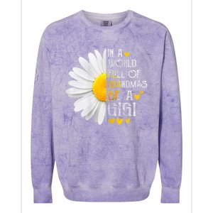 In A World Full Of Grandmas Be A Gigi Daisy MotherS Day Colorblast Crewneck Sweatshirt