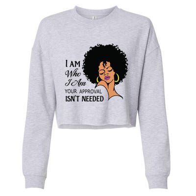 I Am Who I Am Black Queen Afro African American Cropped Pullover Crew