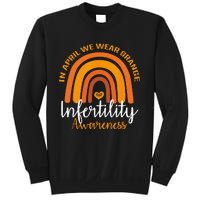 In April We Wear Orange Infertility Awareness Week Rainbow Sweatshirt