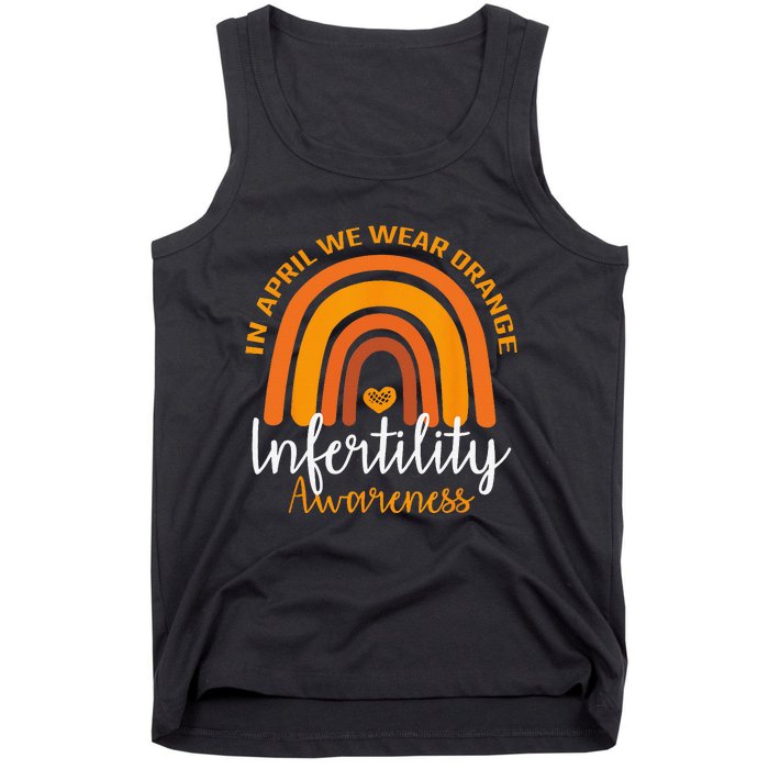 In April We Wear Orange Infertility Awareness Week Rainbow Tank Top