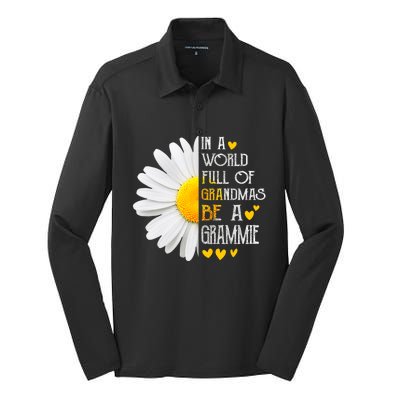 In A World Full Of Grandmas Be A Grammie Daisy Mothers Day Silk Touch Performance Long Sleeve Polo