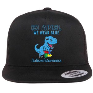 In April We Wear Blue Autism Awareness Dinosaur Flat Bill Trucker Hat