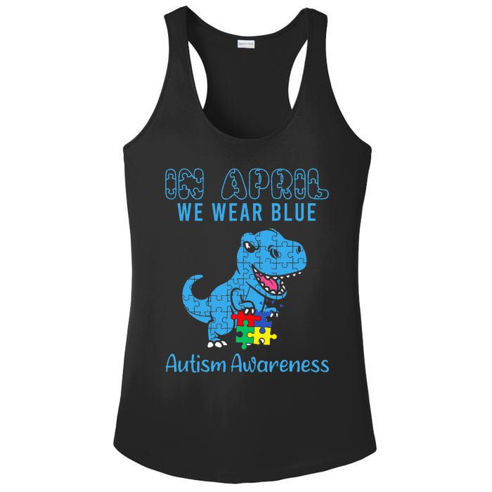 In April We Wear Blue Autism Awareness Dinosaur Ladies PosiCharge Competitor Racerback Tank